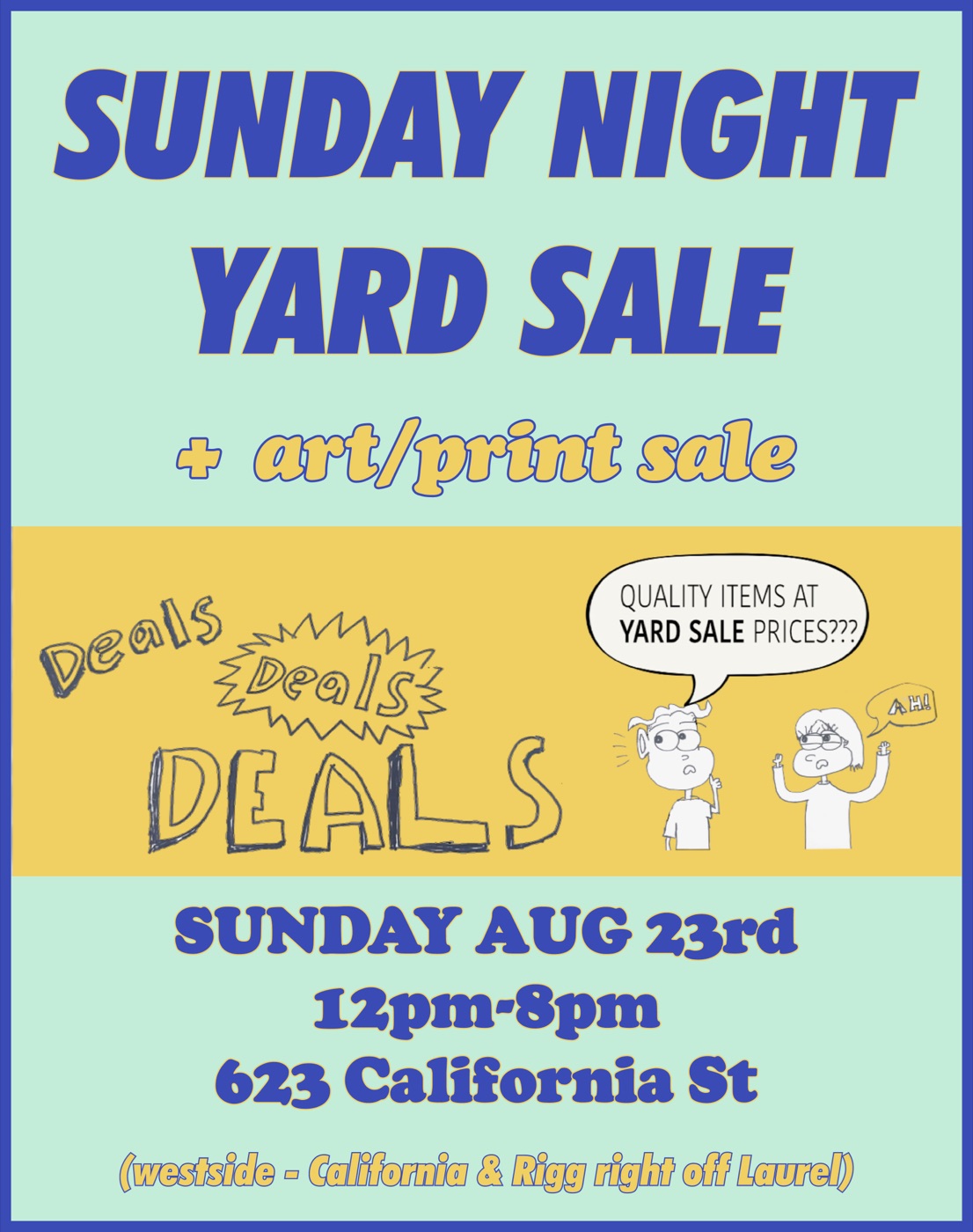 A blue and yellow poster for a Sunday-night yard sale and art print sale on August 23rd, with cartoon characters and hand-drawn text.